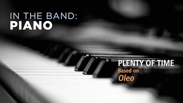 Piano: PLENTY OF TIME / OLEO (Play!)