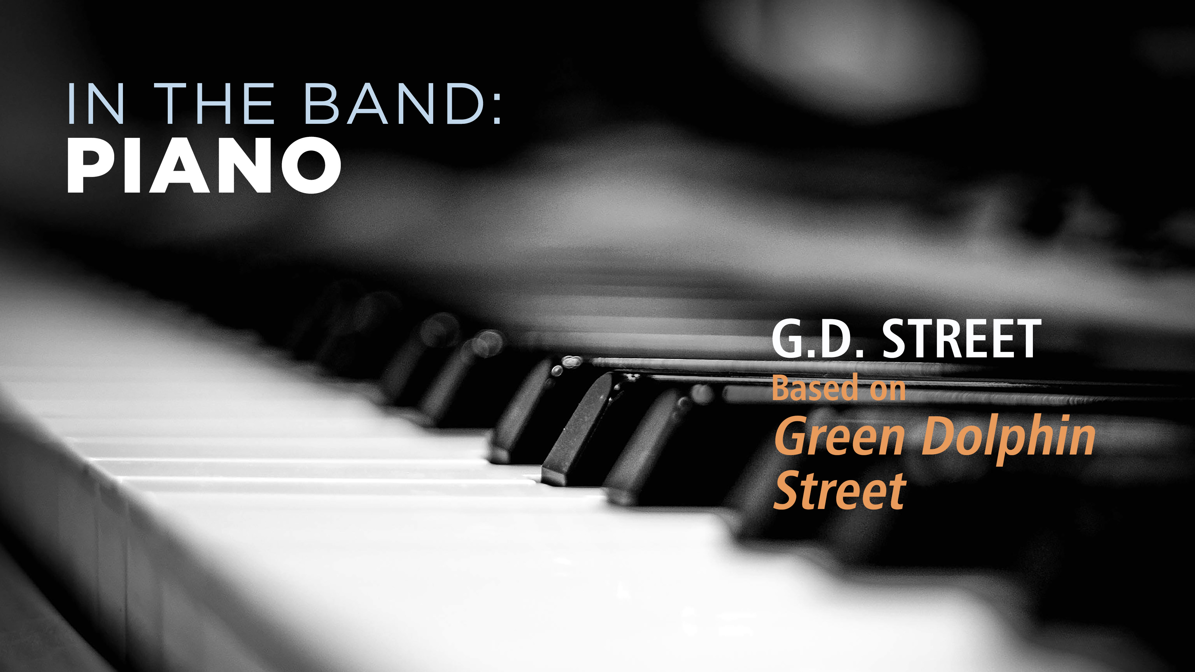 Piano: G.D. STREET / GREEN DOLPHIN STREET (Play!)