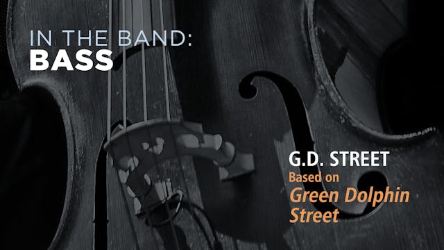 Bass: G.D. STREET / GREEN DOLPHIN STR...