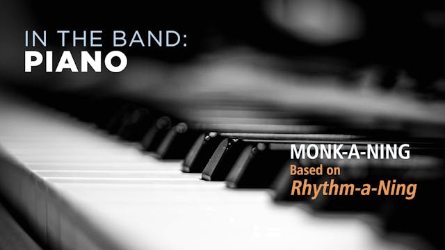 Piano: MONK-A-NING / RHYTHM CHANGES (...