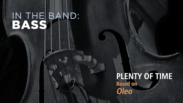 Bass: PLENTY OF TIME / OLEO (Play!)