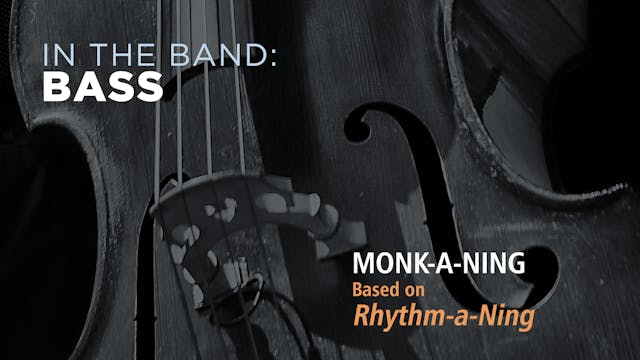 Bass: MONK-A-NING / RHYTHM CHANGES (P...