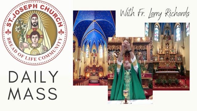 Daily Mass Video - Friday, October 21...