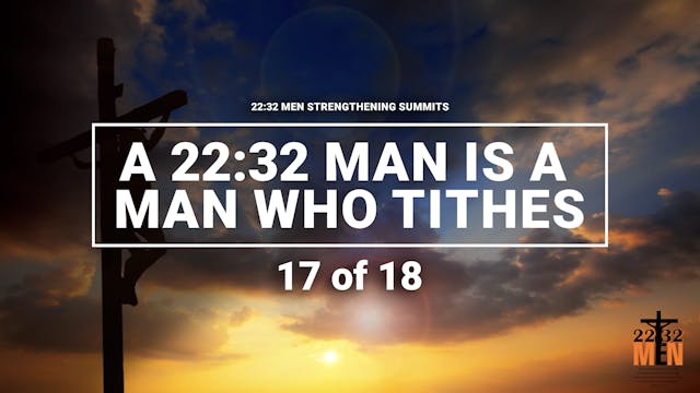 A Man Who is a Man Who Tithes - 17 of 18