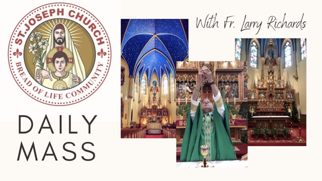 Daily Mass Video - Tuesday, August 16, 2022