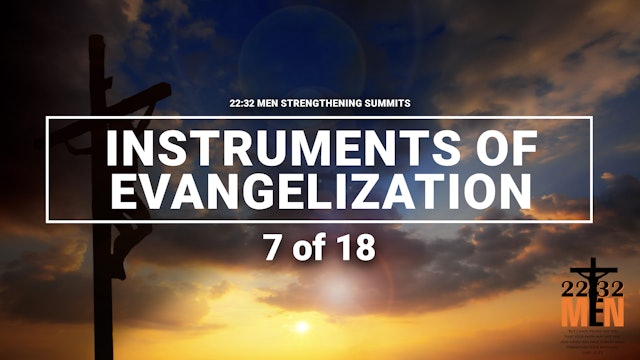 Instruments of Evangelization - 7 of 18