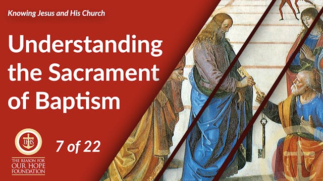 Understanding the Sacrament of Baptis...