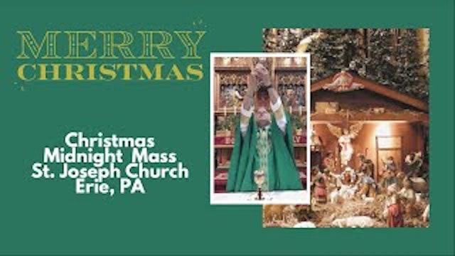 Midnight Mass - Sunday, December 25, 2022