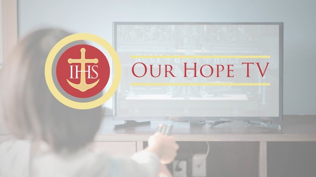 Our Hope TV Introduction
