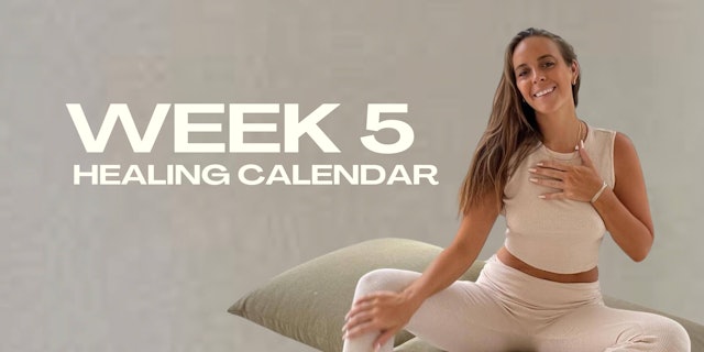 50. Week 5 Healing Calendar