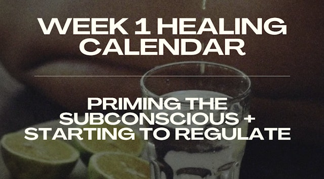 10. Week 1 - Healing Calendar