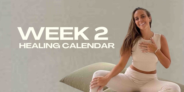 20. Week 2 - Healing Calendar
