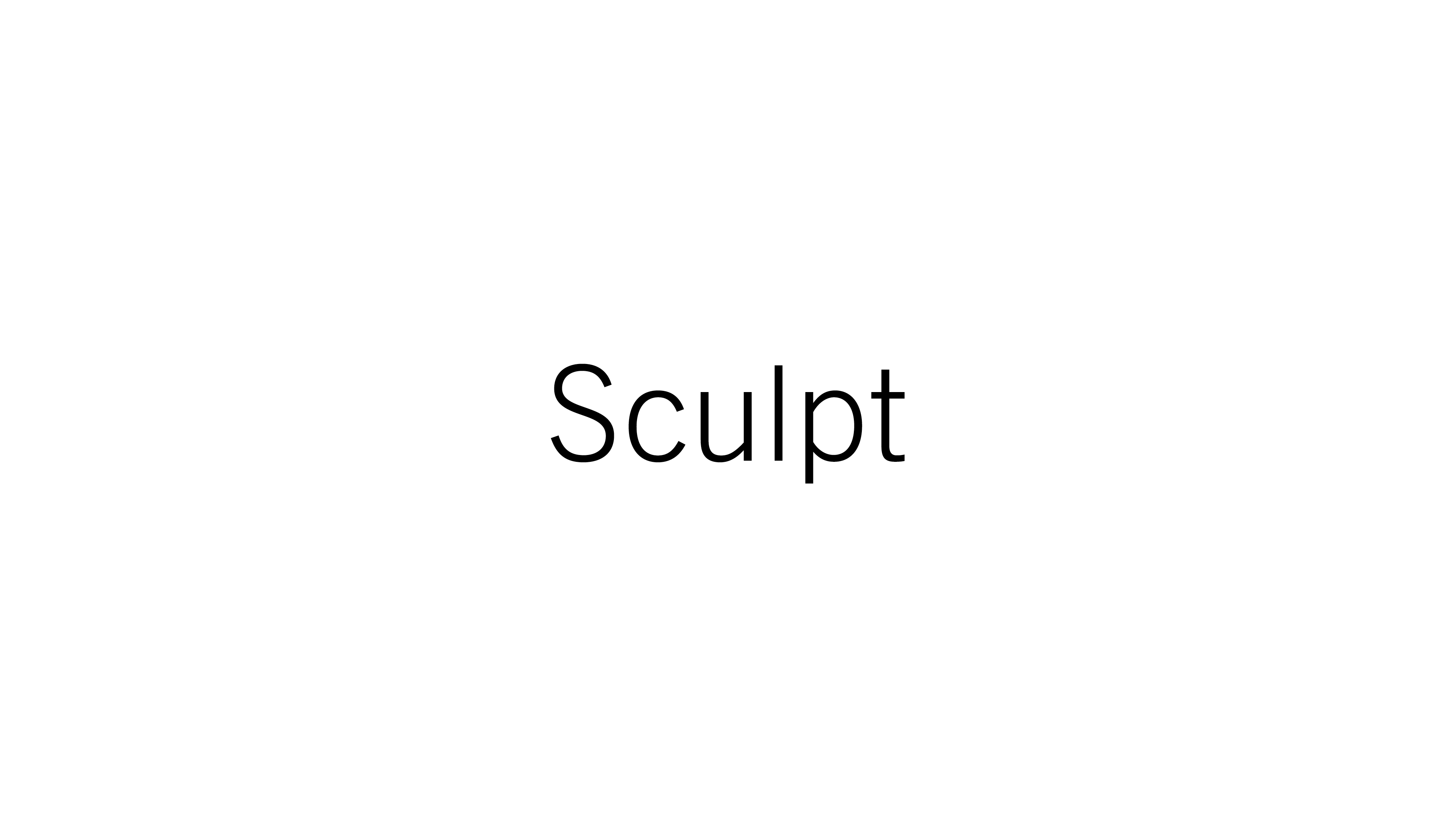 Sculpt