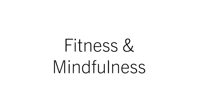 Fitness & Mindfulness