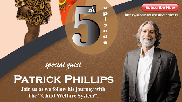  Patrick Phillips Talks about his woes with the child welfare system. 