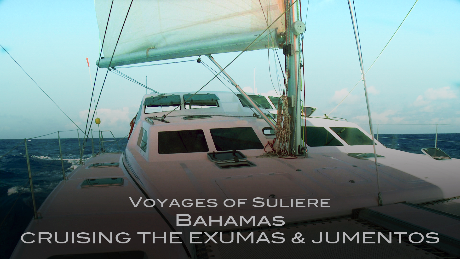 Suliere - Bahamas: Cruising the Exumas and Jumentos