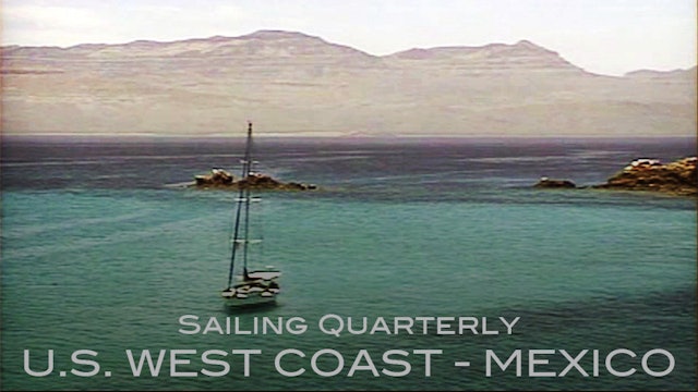 U.S. West Coast - Mexico Cruising