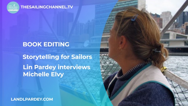 Book Editing: Michelle Elvy - Storytelling for Sailors