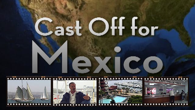 TRAILER: Cast Off for Mexico