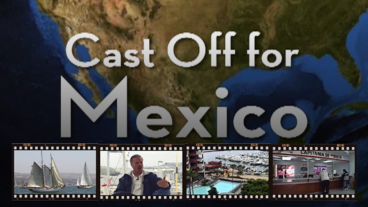 Cast Off for Mexico