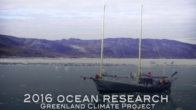 Playlist: 2016 ORP Greenland Climate Project