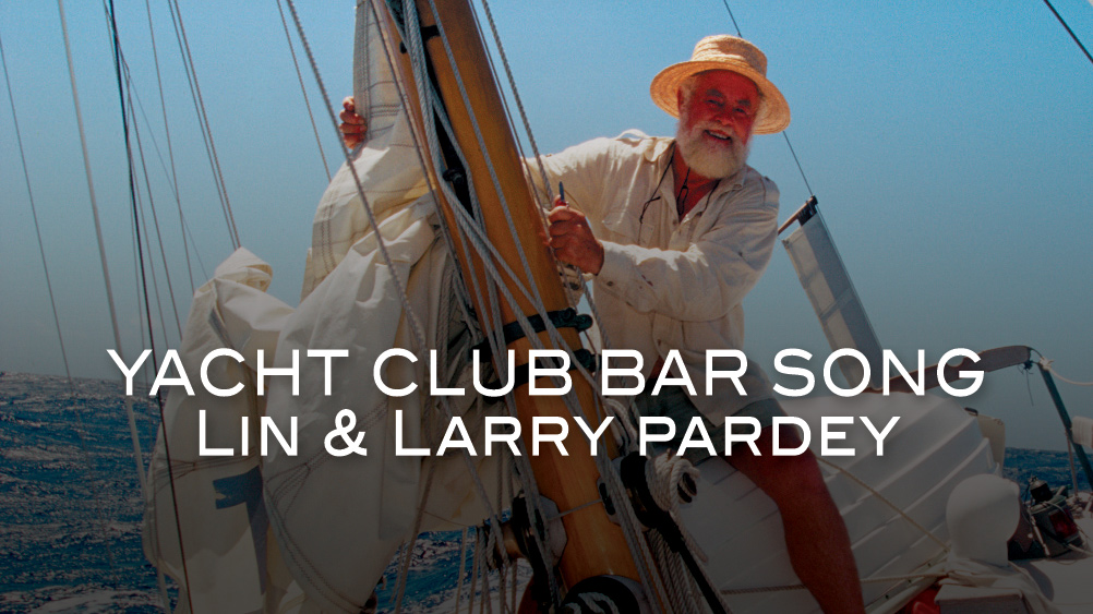 Pardey Yacht Club Bar Song