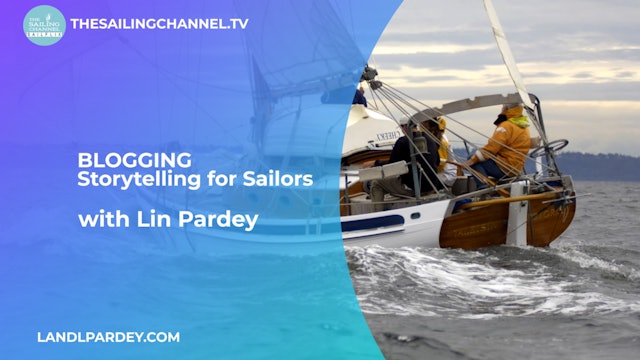Blogging: Lin Pardey - Storytelling for Sailors