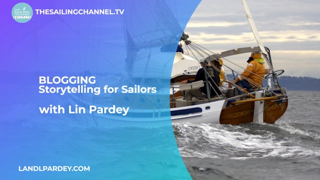 Blogging: Lin Pardey - Storytelling for Sailors