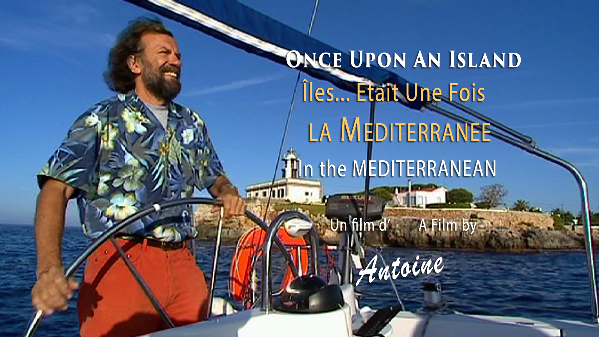 îles... Etait Une Fois... La Méditerranée