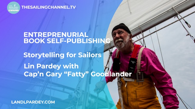 Book Self-Publishing: Cap'n Fatty Goodlander - Storytelling for Sailors