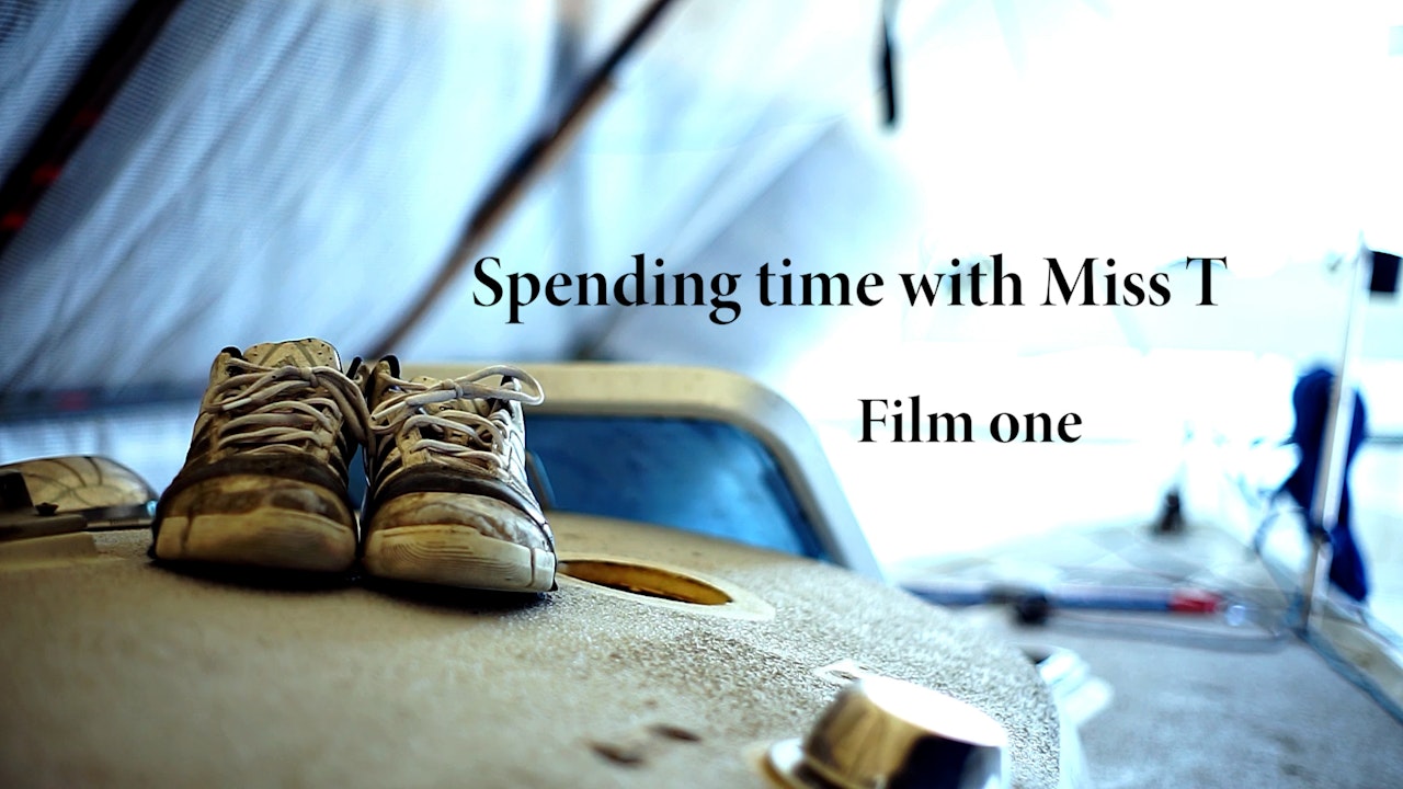 Spending Time with Miss T - Film One