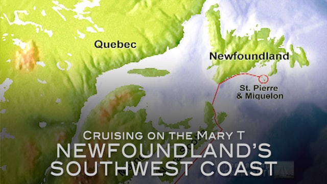 TRAILER - The Mary T: Newfoundland's SW Coast