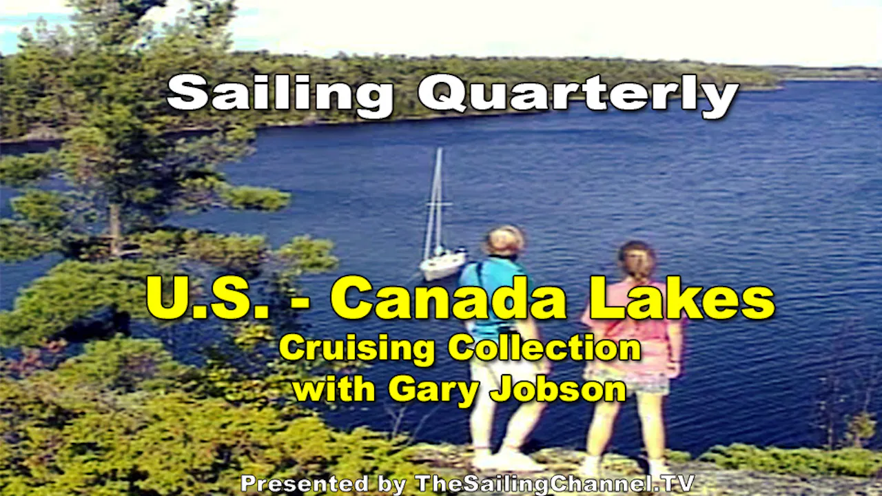 U.S - Canada Lakes Cruising