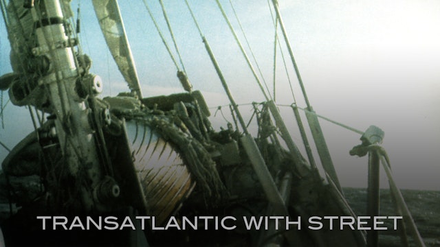 TRAILER: Transatlantic with Street