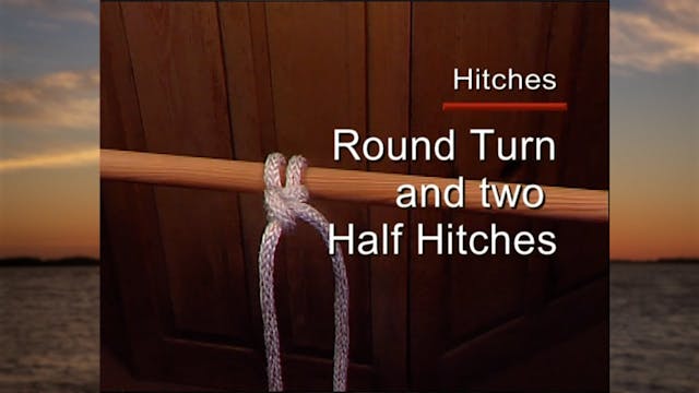 EP11: Round Turn Two-Half Hitches