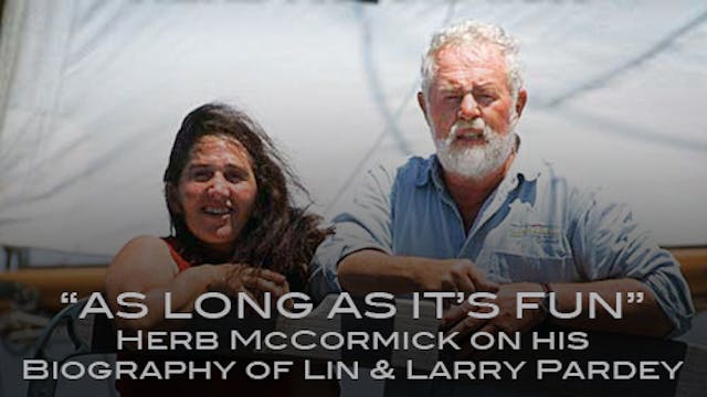 "As Long As It's Fun" Pardey Biography