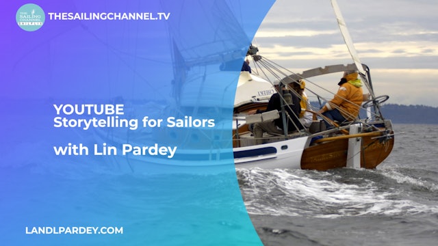 YouTube with Lin Pardey - Storytelling for Sailors