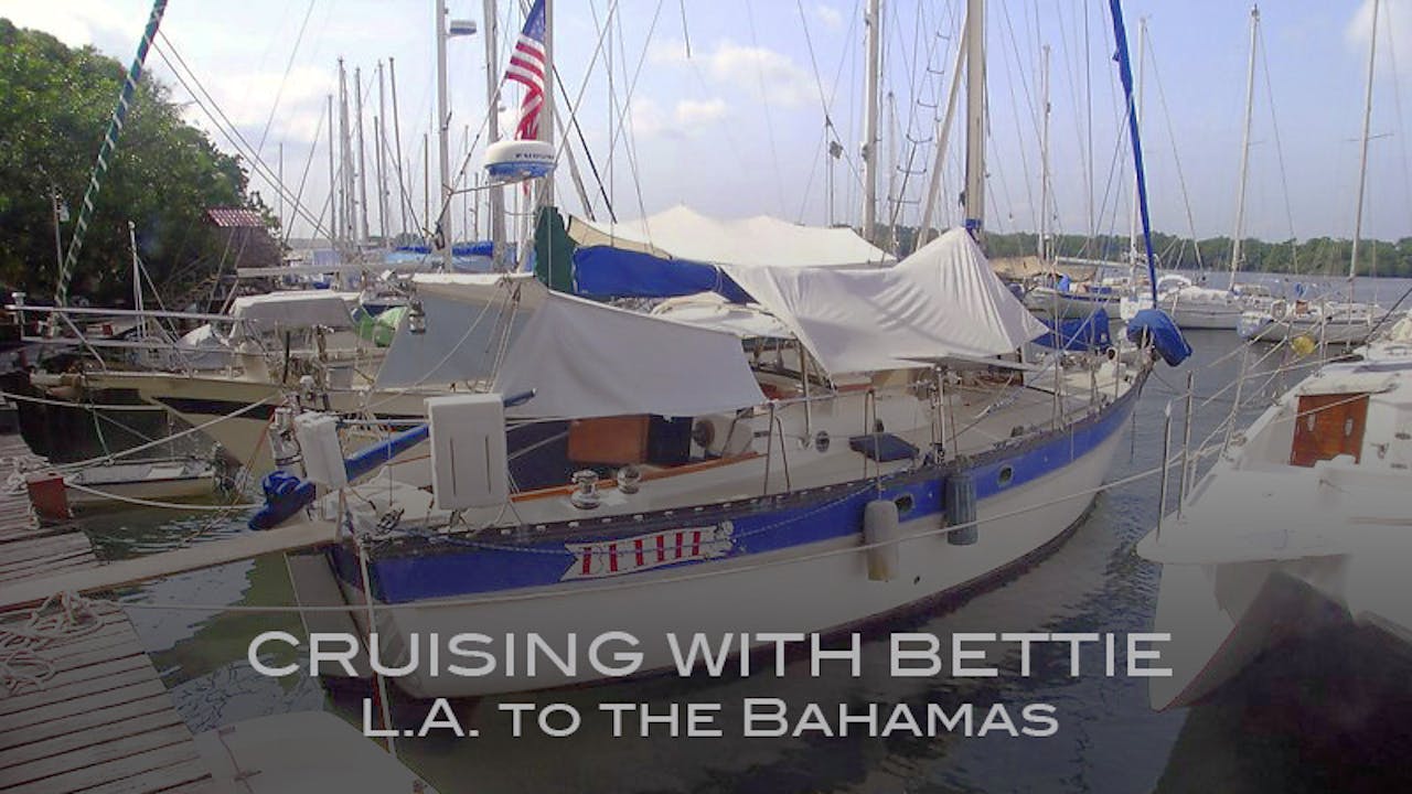 Cruising with Bettie: L.A. to the Bahamas