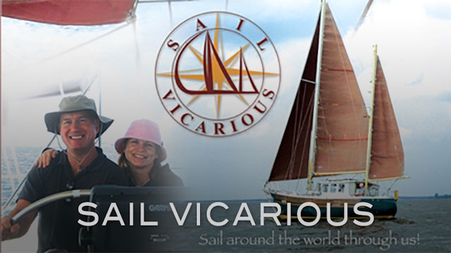 Sail Vicarious Refit / Cruise