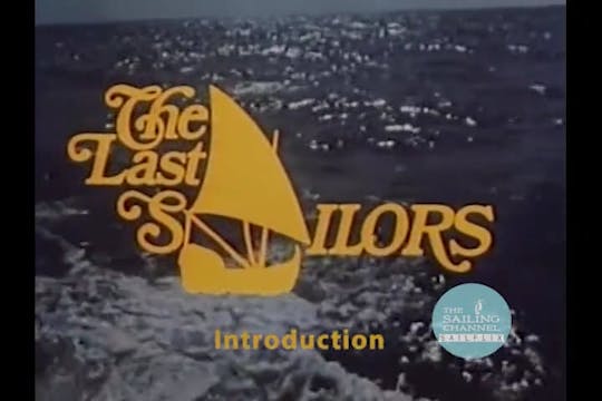 The Last Sailors - Introduction