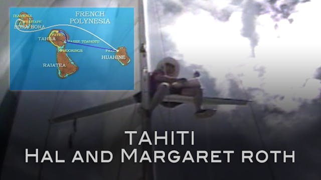 Tahiti and Bora Bora with Hal and Margaret Roth