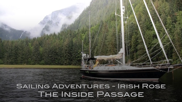 TRAILER - Sailing Adventures of the Irish Rose: Inside Passage
