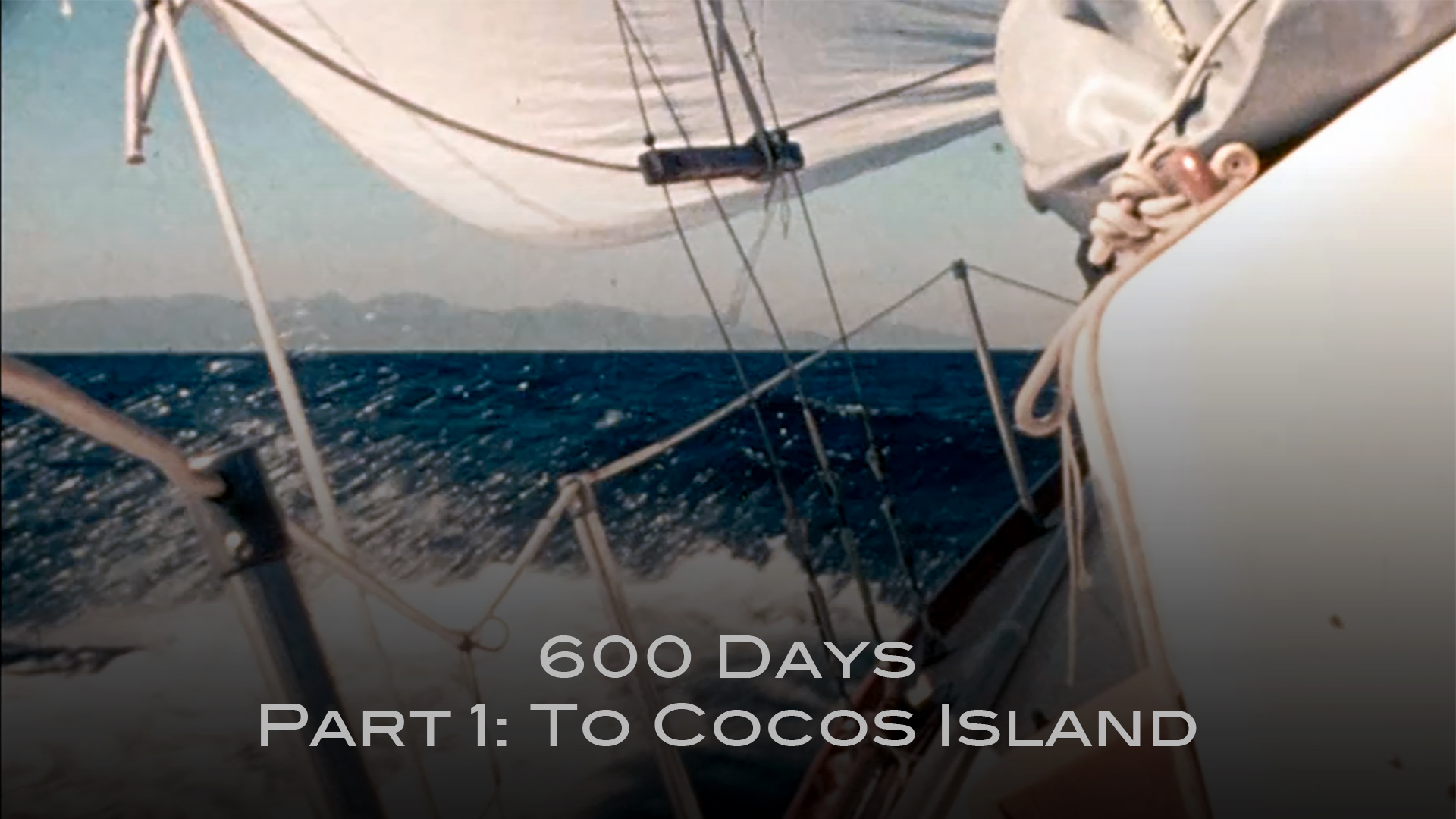 600 Days Part 1: To Cocos Island HD