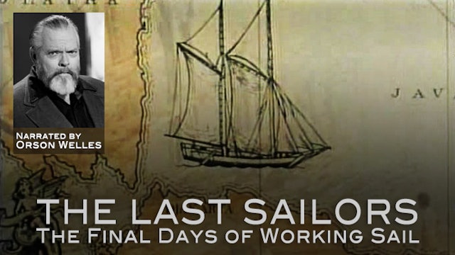 The Last Sailors: The Final Days of Working Sail