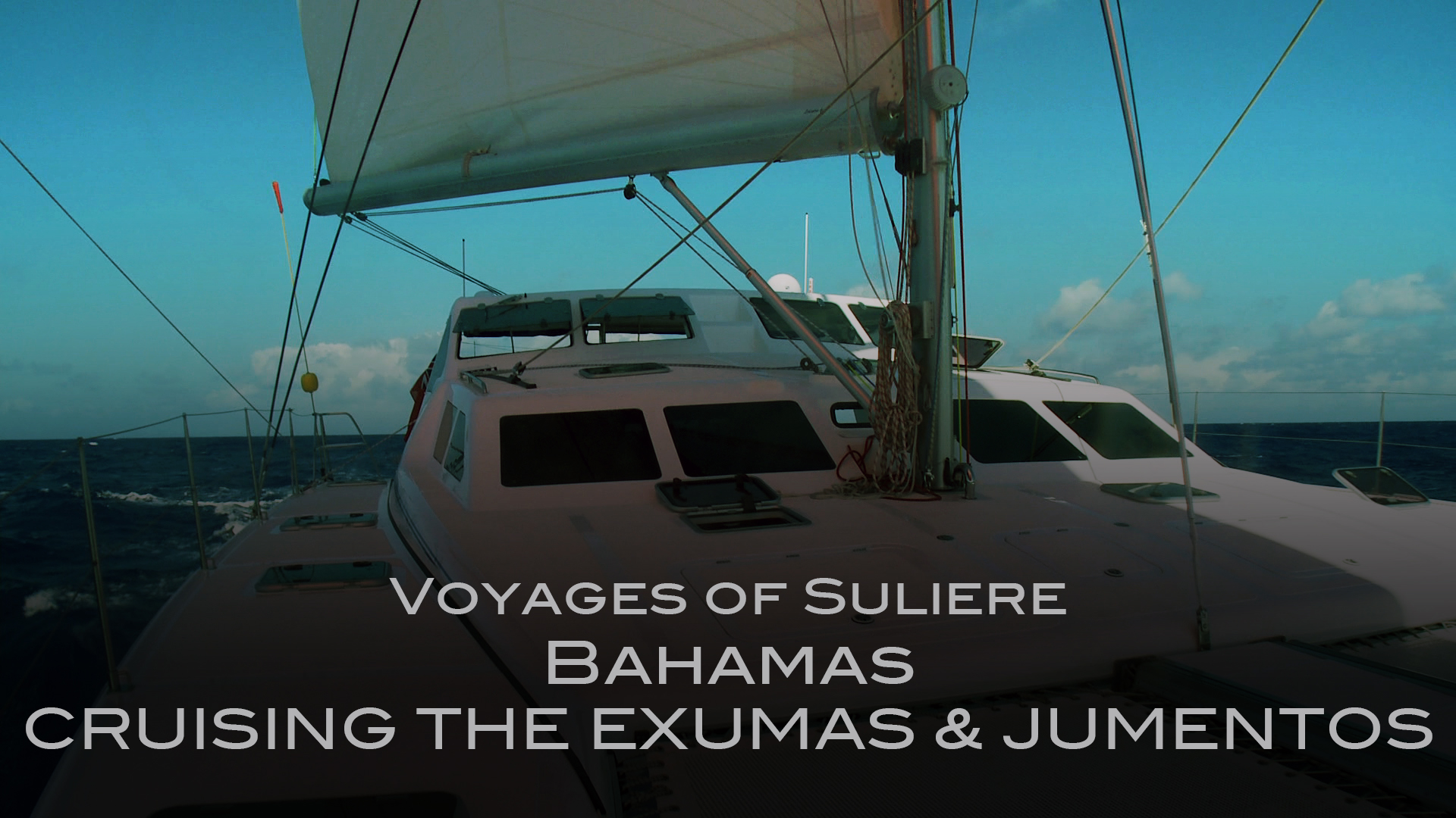 Suliere - Bahamas: Cruising the Exumas and Jumentos