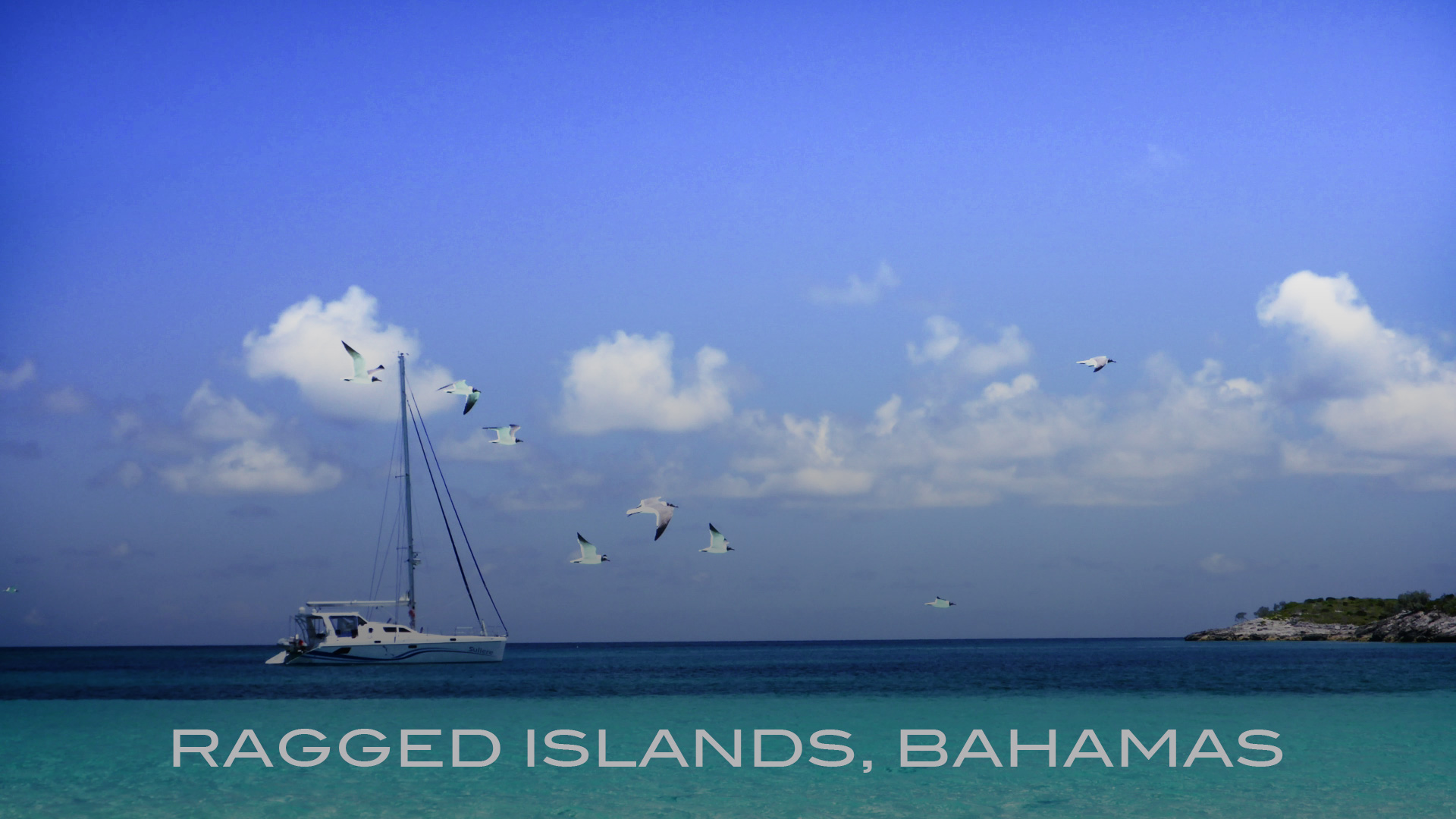 Suliere: Cuba and the Ragged Islands - Bahamas