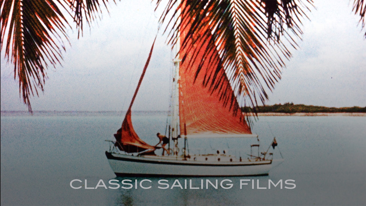 Classic Sailing Films