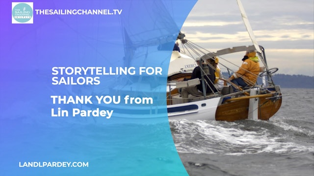 Storytelling for Sailors: Thank You [FINE CUT] - Lin Pardey