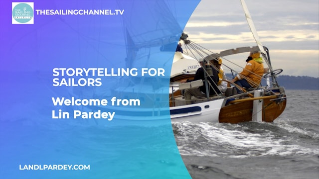 Welcome from Lin Pardey - Storytelling for Sailors
