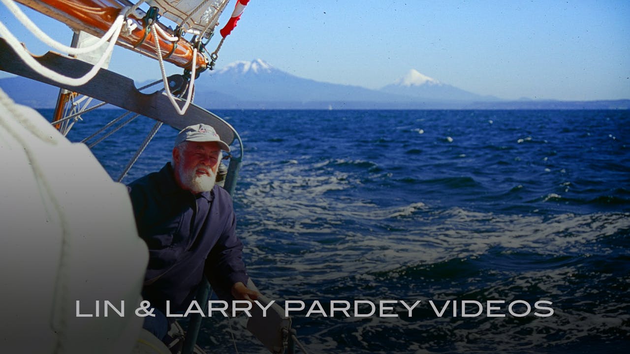 TRAILER Lin & Larry Pardey Videos Pardey Offshore Sailing Series